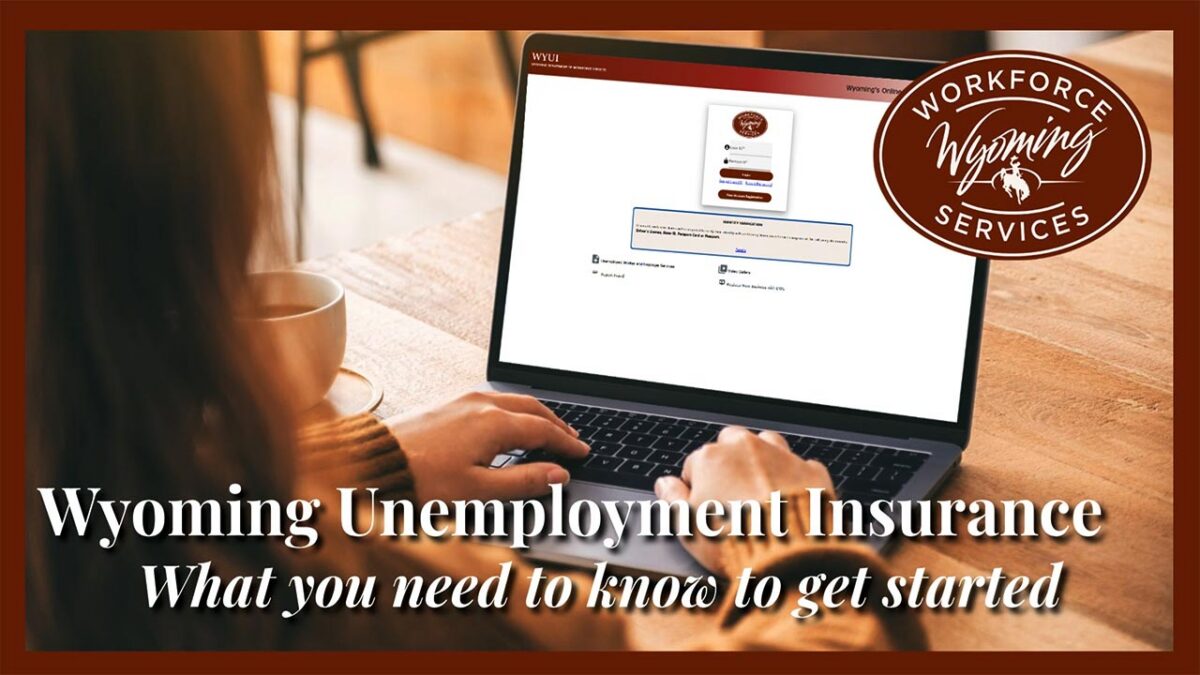 Wyoming Unemployment Insurance Explainer
